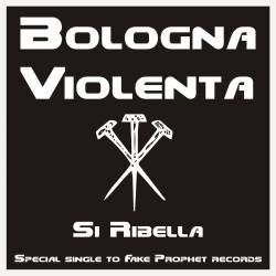 Bologna Violenta : Si Ribella